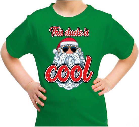 Foute kerst shirt / t-shirt - this dude is cool met stoere santa groen voor kinderen - kerstkleding / christmas outfit 140/152