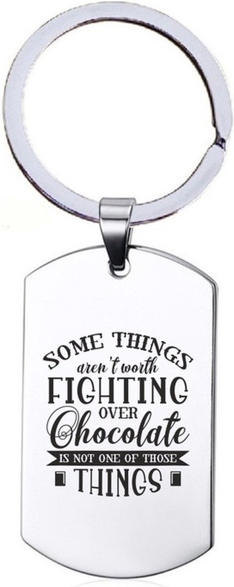 Sleutelhanger RVS - Some Things Arent Worth Fighting Over