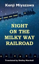 Night on the Milky Way Railroad by Miyazawa Kenji