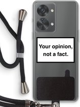 Case Company® - Hoesje met koord geschikt voor OnePlus Nord 2T hoesje met Koord - Your opinion - Telefoonhoesje met Zwart Koord - Bescherming aan alle Kanten en Over de Schermrand