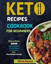Keto Recipes Cookbook for Beginners