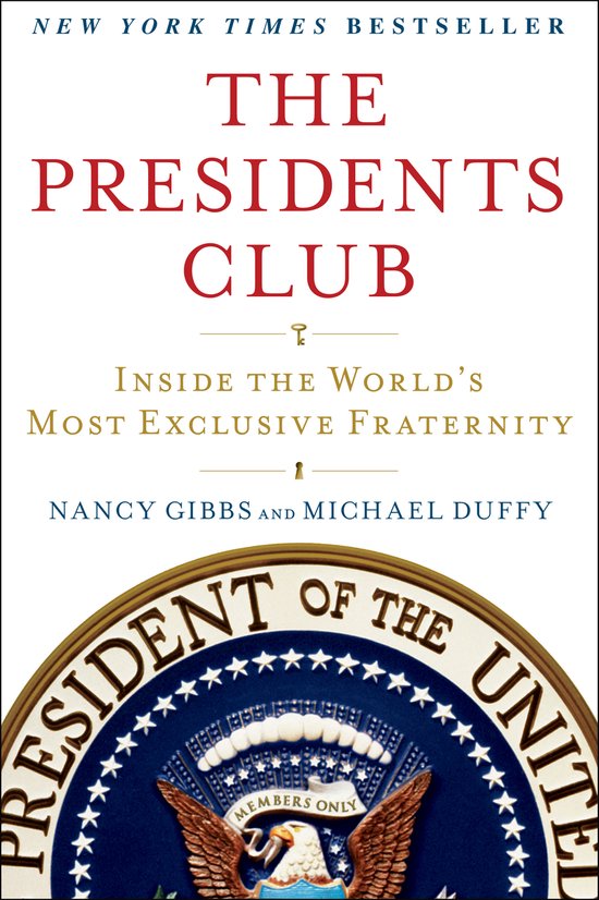 Boekomslag met de titel 'The Presidents Club Inside the World's Most Exclusive Fraternity' en de zegel van de president van de Verenigde Staten.