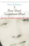 Pure Heart Enlightened Mind