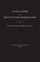 Studies in Constitutional Democracy 1 - Lloyd Gaines and the Fight to End Segregation