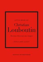 Little Book of Fashion -  Little Book of Christian Louboutin
