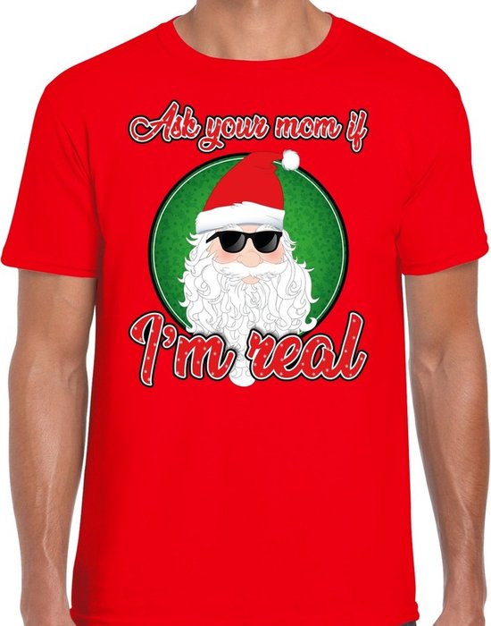 Fout Kerst t-shirt - cool santa / kerstman - Ask your mom if I am real -  rood voor... | bol.com