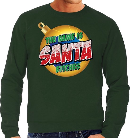 Foto: Foute kersttrui sweater the name is santa bitches groen voor heren kerstkleding kerst outfit s