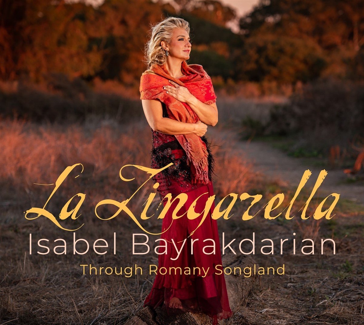 Isabel Bayrakdarian - La Zingarella: Through Romany Songland (CD)