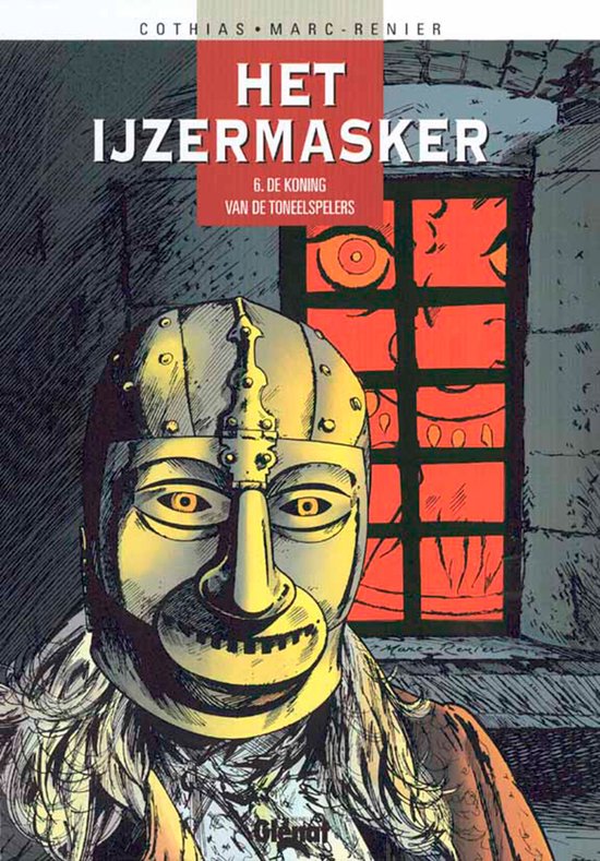 Cover van het boek 'Ijzermasker / Hc06. De Koning Van De Toneelspelers' van Marc Renier en Marie-Noelle Bastin