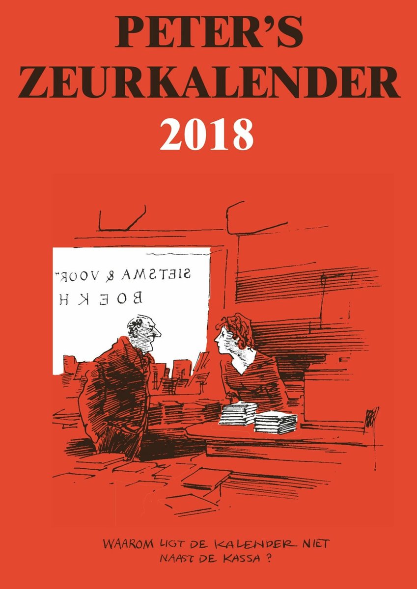 Peter's Zeurkalender 2018