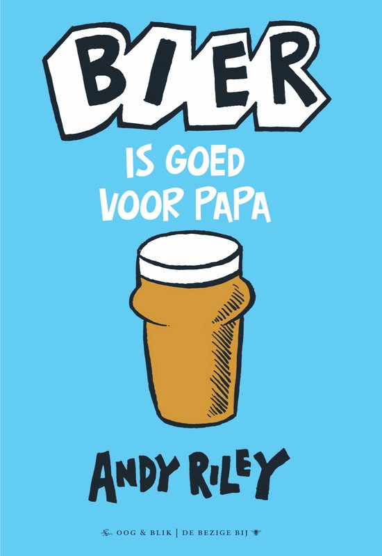 Cover van het boek 'Bier is goed voor papa'