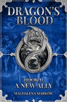 Dragon's Blood 2 - A New Ally