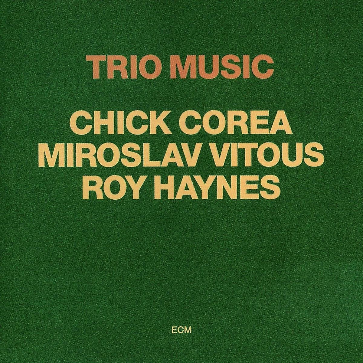 Chick Corea, Miroslav Vitous, Roy Haynes - Trio Music (CD)