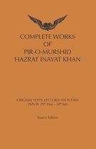 Complete works of pir-o-murshid Hazrat Inaya Khan Lectures on Sufism: 1926 III