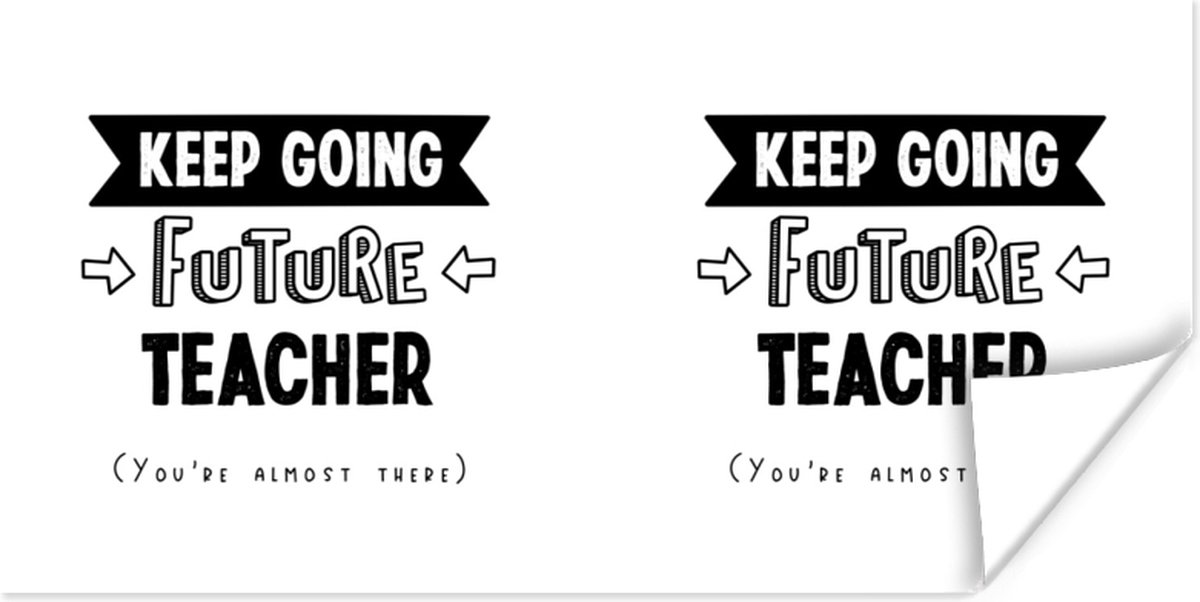 Poster Leraar - Quotes - School - Studenten - 160x80 cm