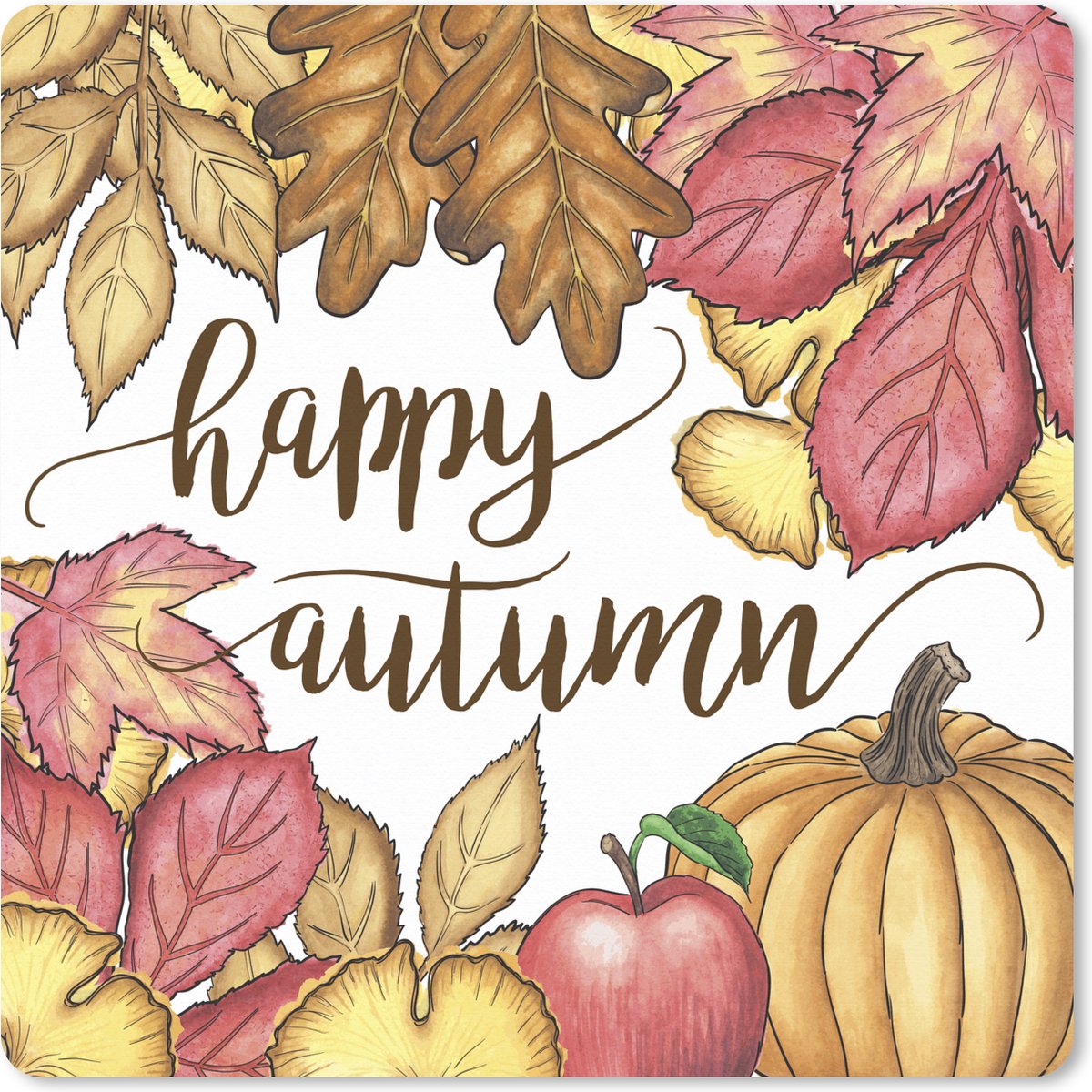 Muismat XXL 40x40 cm - Bureau onderlegger - Bureau mat Herfst - Quotes - Happy autumn - Spreuken - Bureaumat - Gaming mousepad xl - Bureaulegger groot - Computer deskmat