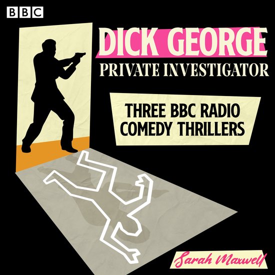 Dick George: Private Investigator - cover
