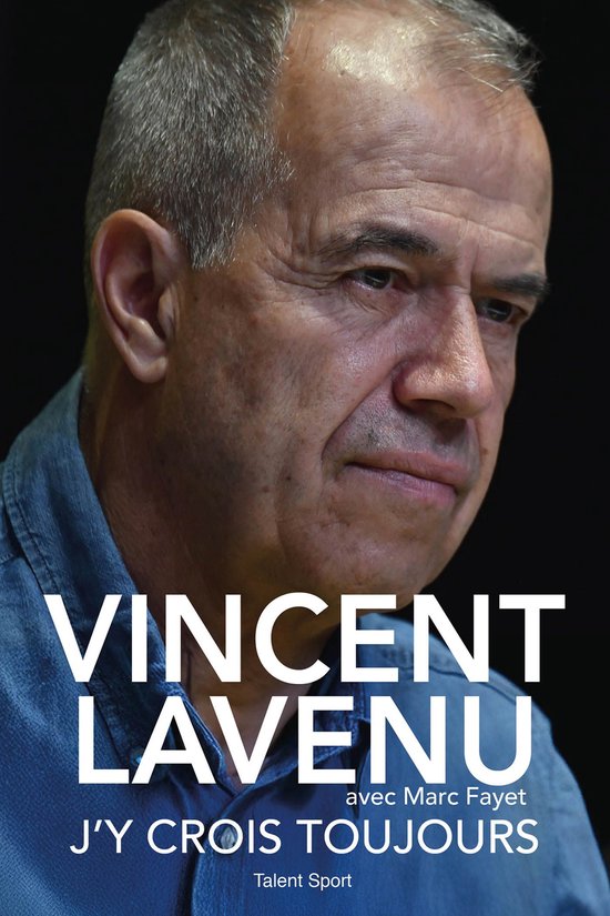 Vincent Lavenu, J'y crois toujours - cover