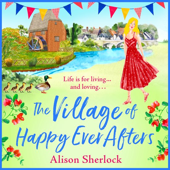 The Riverside Lane Series4-The Village of Happy Ever Afters - cover
