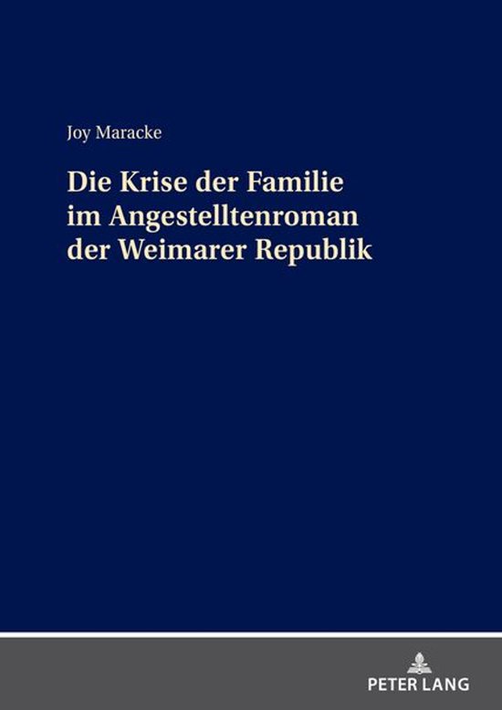 Die Krise der Familie im Angestelltenroman der Weimarer Repu ... - cover