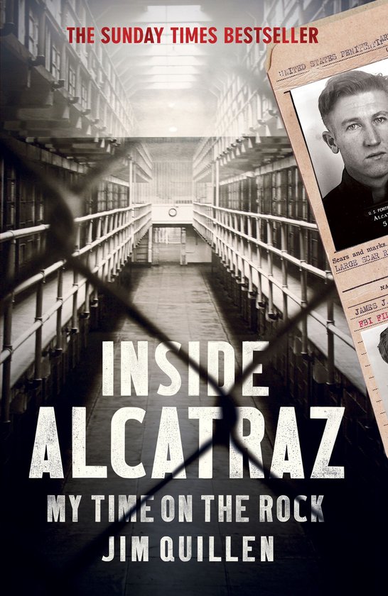 Boekomslag 'Inside Alcatraz' met een gevangenisgang, een politiefoto en tekst 'The Sunday Times Bestseller'.