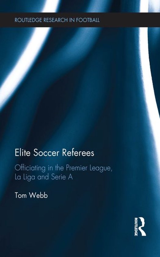 Routledge Research in Football - Elite Soccer Referees - cover