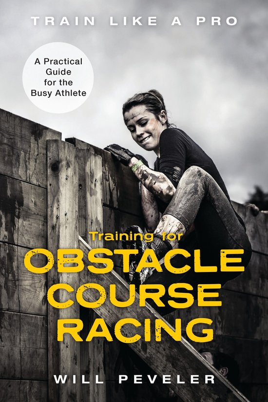 Train Like a Pro - Training for Obstacle Course Racing - cover