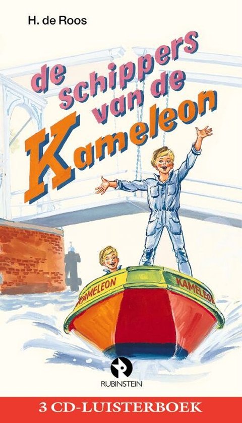 Boekcover 'De Schippers van de Kameleon' met H. de Roos, een jongen in een bootje, en de tekst '3 CD-Luisterboek'.