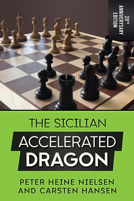 The Sicilian Accelerated Dragon - 20th Anniversary Edition - cover