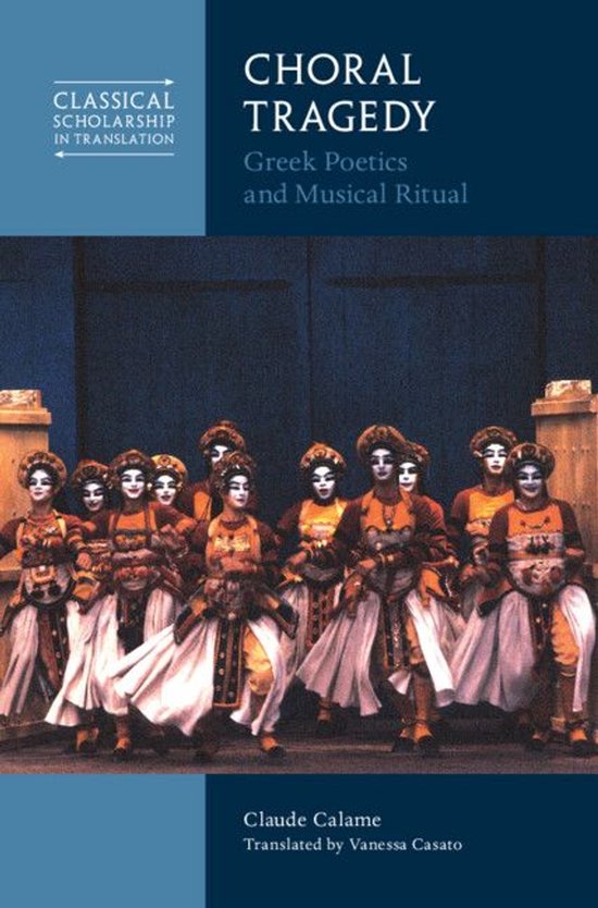 Classical Scholarship in Translation - Choral Tragedy - cover