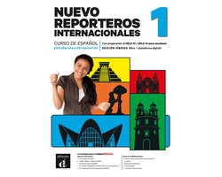 Nuevo Reporteros Internacionales 1. Edicion Hibrida Para Estudiantes. A1