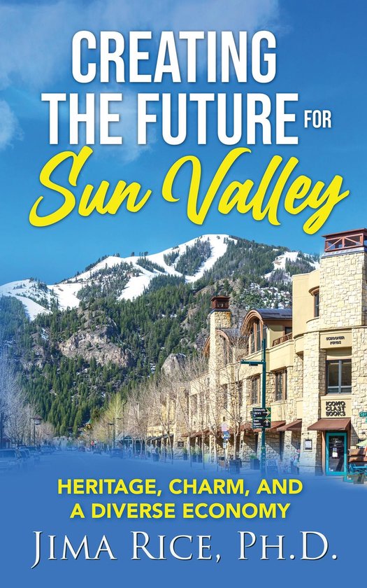 Creating the Future for Sun Valley - cover