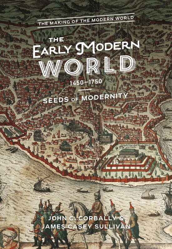 The Making of the Modern World - The Early Modern World, 145 ... - cover