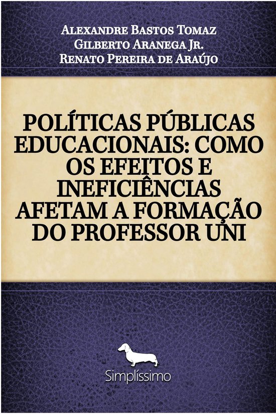 POLÍTICAS PÚBLICAS EDUCACIONAIS: COMO OS EFEITOS E INEFICI ... - cover