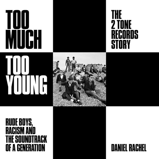 Too Much Too Young: The 2 Tone Records Story - cover