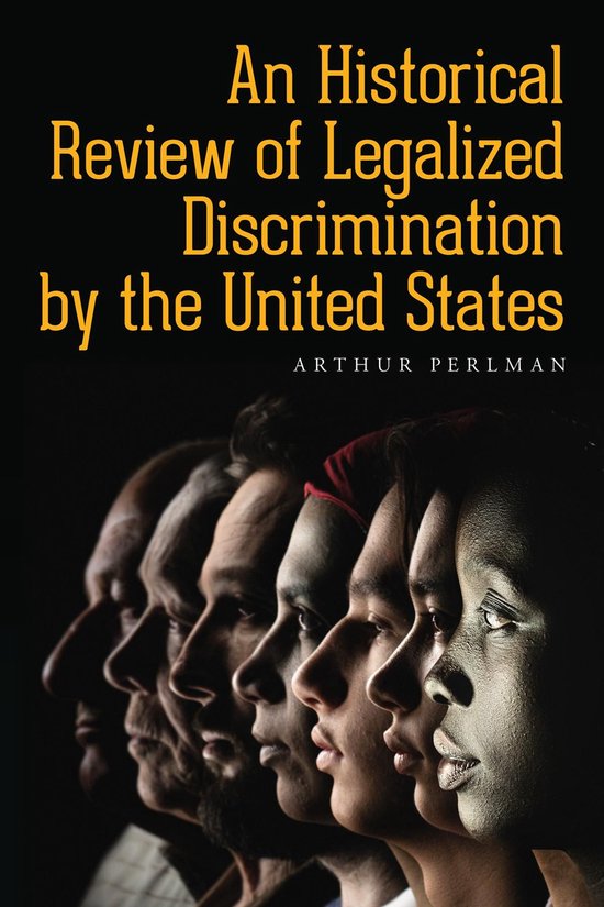 An Historical Review of Legalized Discrimination by the Unit ... - cover