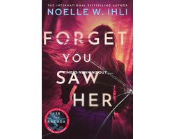 Forget You Saw Her
