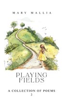 A Collection of Poems 2 - Playing Fields