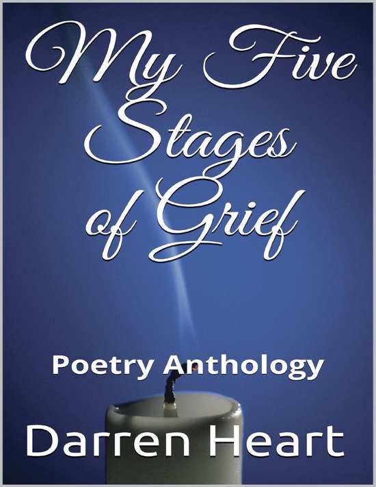 My Five Stages of Grief: Poetry Anthology - cover