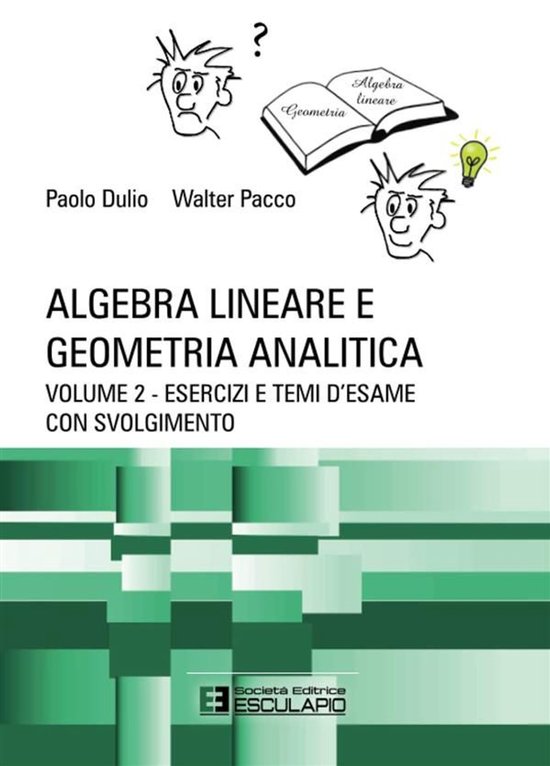 Algebra Lineare e Geometria. Esercizi e temi d'esame con svo ... - cover