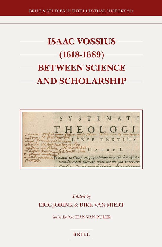 Isaac Vossius (1618-1689) Between Science and Scholarship - cover