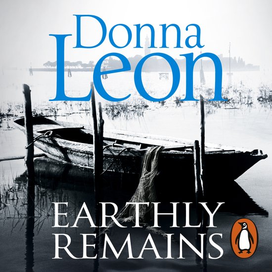 A Commissario Brunetti Mystery- Earthly Remains - cover