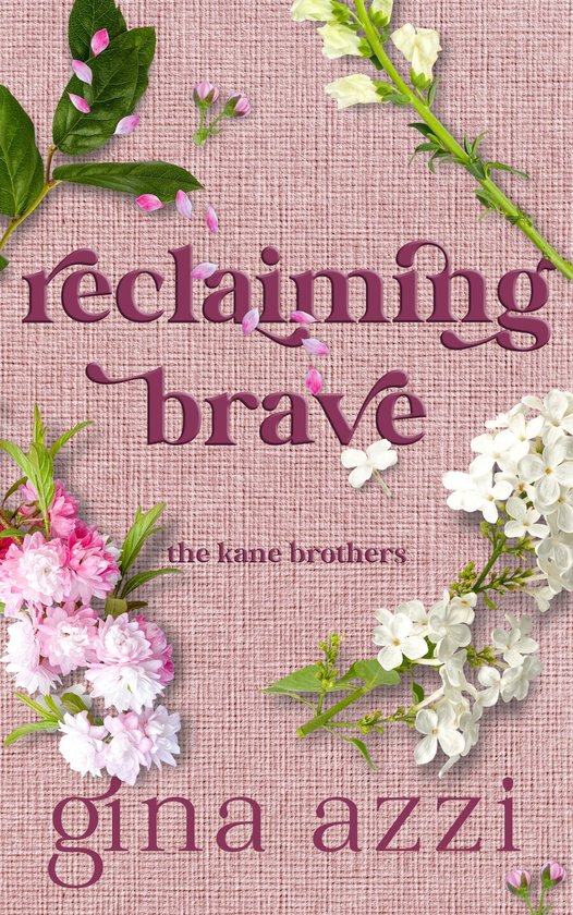 The Kane Brothers 3 - Reclaiming Brave - cover