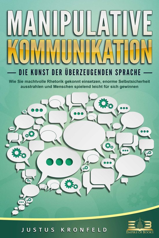 MANIPULATIVE KOMMUNIKATION - Die Kunst der überzeugenden Sp ... - cover