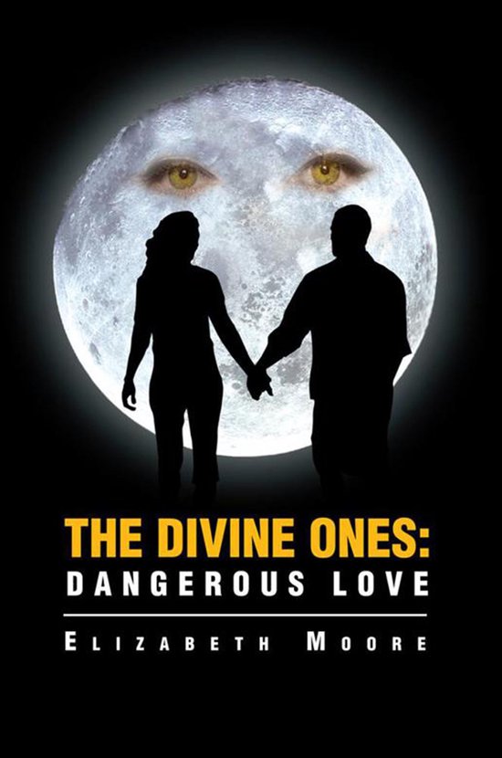 The Divine Ones: Dangerous Love
