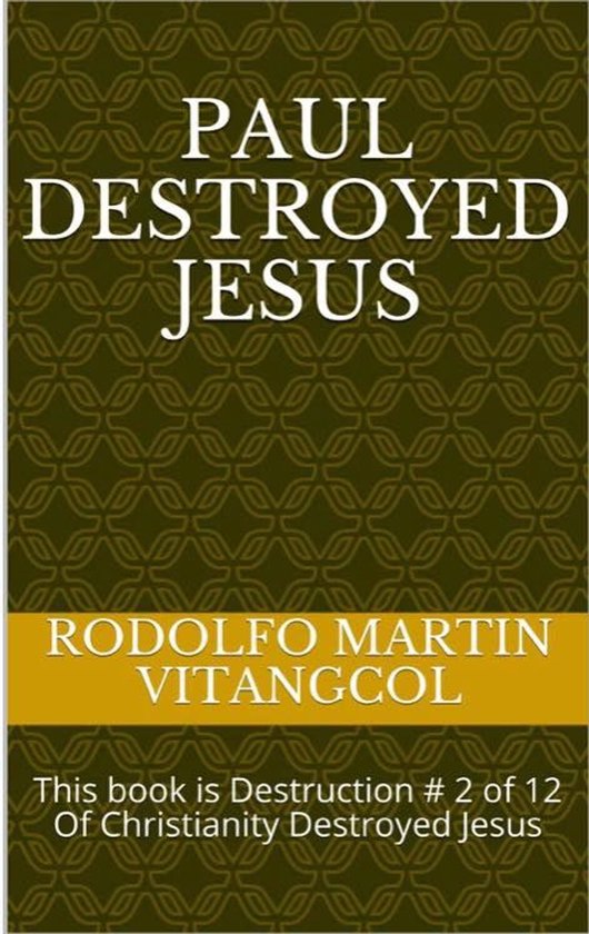 Paul Destroyed Jesus - cover