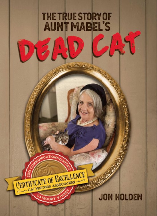 The True Story of Aunt Mabel's Dead Cat - cover