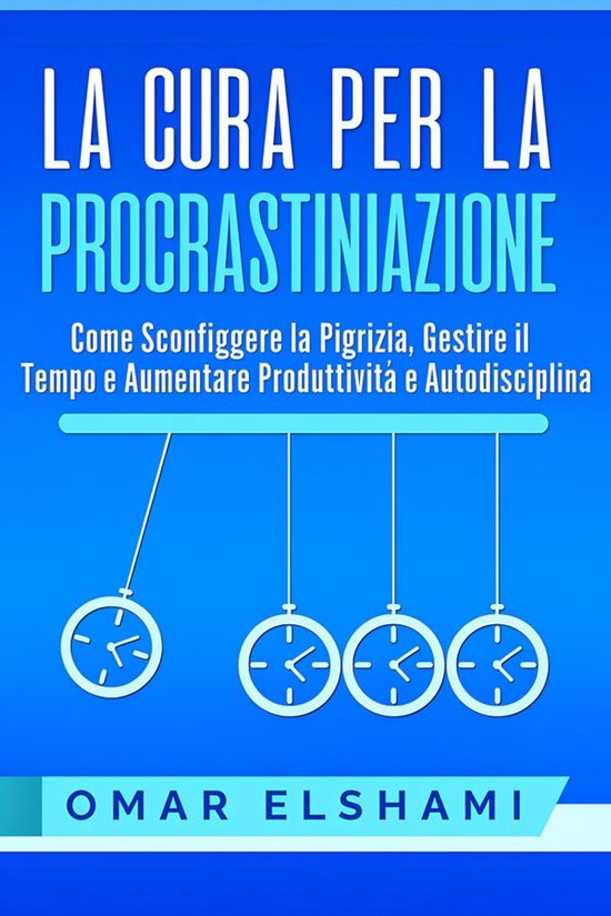 La Cura per la Procrastinazione - cover