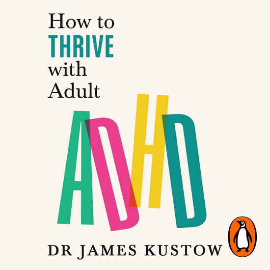 How to Thrive with Adult ADHD - cover