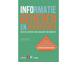Informatie beheren en archiveren: digitaliseren van analoge informatie